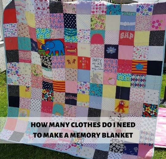 How Many Clothes Do I Need To Make a Memory Blanket