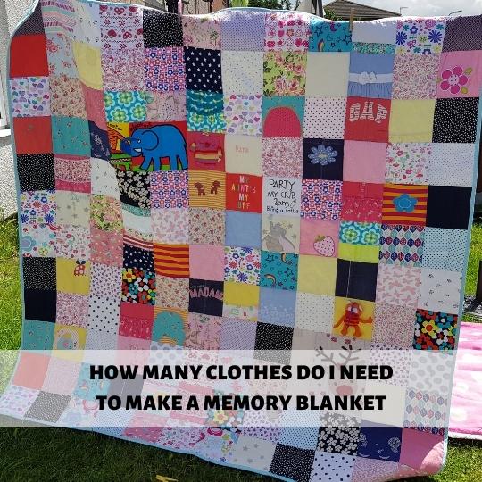 How Many Clothes Do I Need For A Memory Blanket or Quilt - In Craft Corner